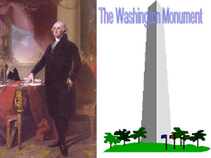George Washington The Washington Monument